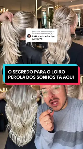 Reply to Adriana do Menino das 🦋's comment: Does this toning shampoo have pearl… TikTok video