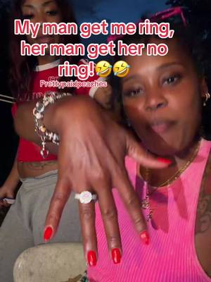 My man got me a ring, her man got her no ring! TikTok video