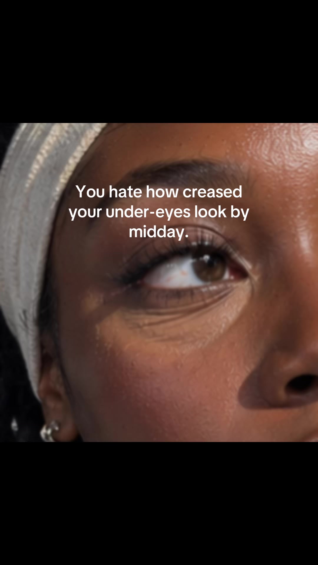You hate how creased your under-eyes look by midday. TikTok video