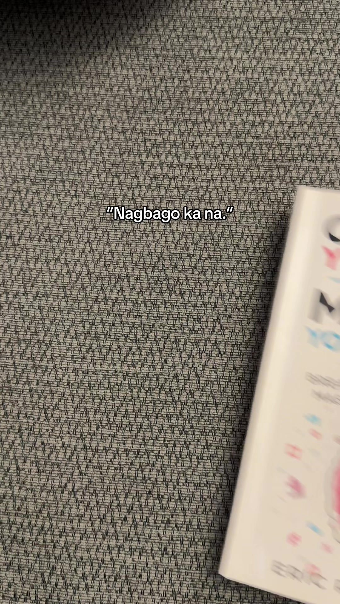 "Nagbago ka na." TikTok video