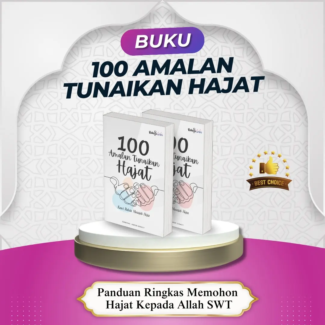 Buku 100 Amalan Tunaikan Hajat - Panduan Ringkas Memohon Hajat Kepada Allah S.W.T - Dapatkan Segera!!