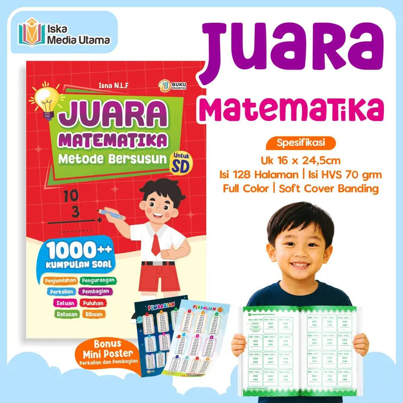 ISKA MEDIA UTAMA Kumpulan Soal Juara Matematika Primary School Maths Practice Book, Grades 1–4